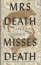 Mrs Death Misses Death by Salena Godden